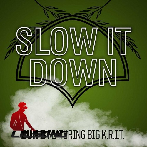 Bun B Ft. Big K.R.I.T. - Slow It Down